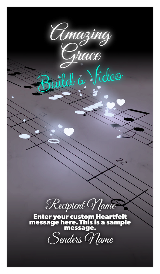 Signature Collection: Build a Video - Amazing Grace ($40.00)