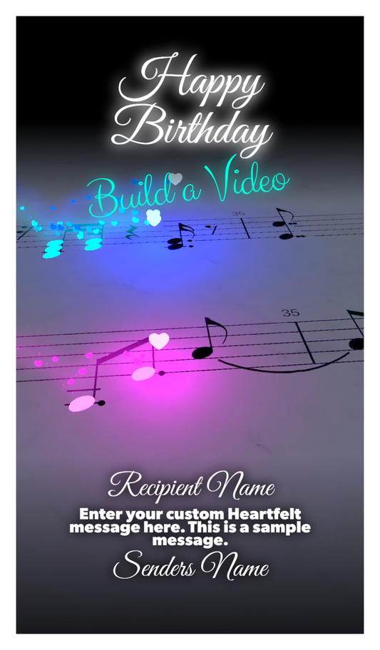 Signature Collection: Build a Video - Happy Birthday ($40.00)