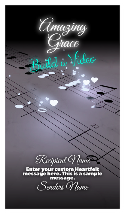 Signature Collection: Build a Video - Amazing Grace ($40.00)